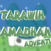 Tarawih Ramadhan Adventure